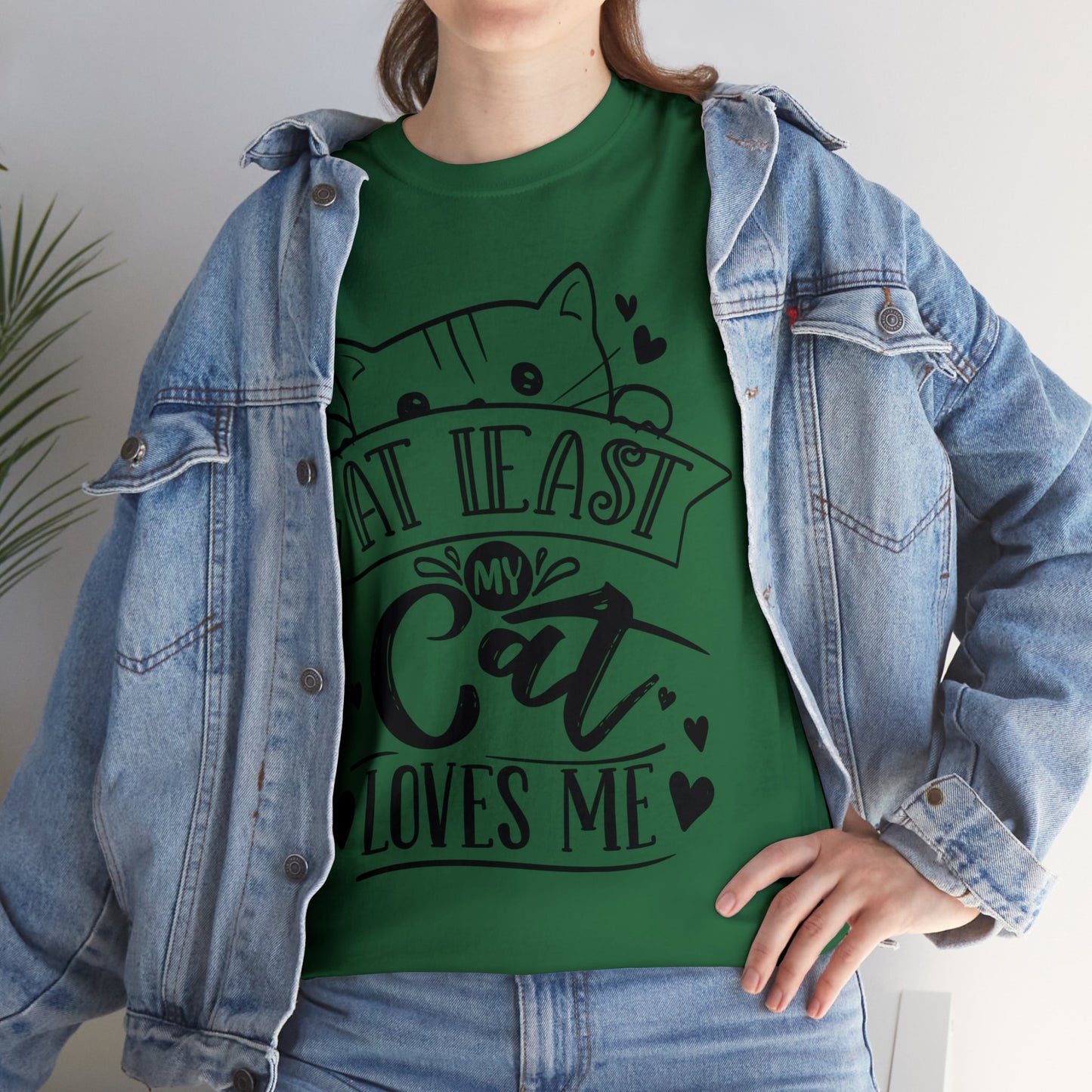 At Least My Cat Loves Me Unisex Heavy Cotton Tee