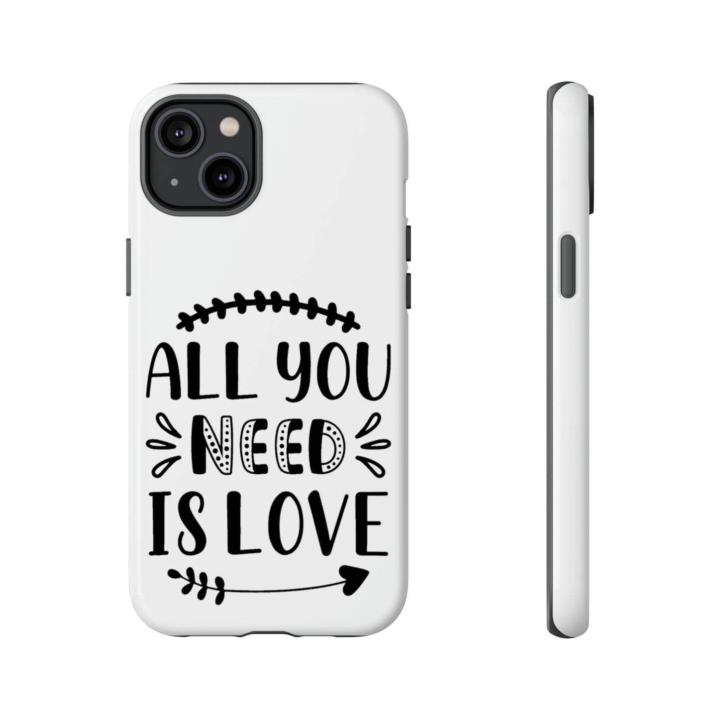 All You Need is Love Tough Cases