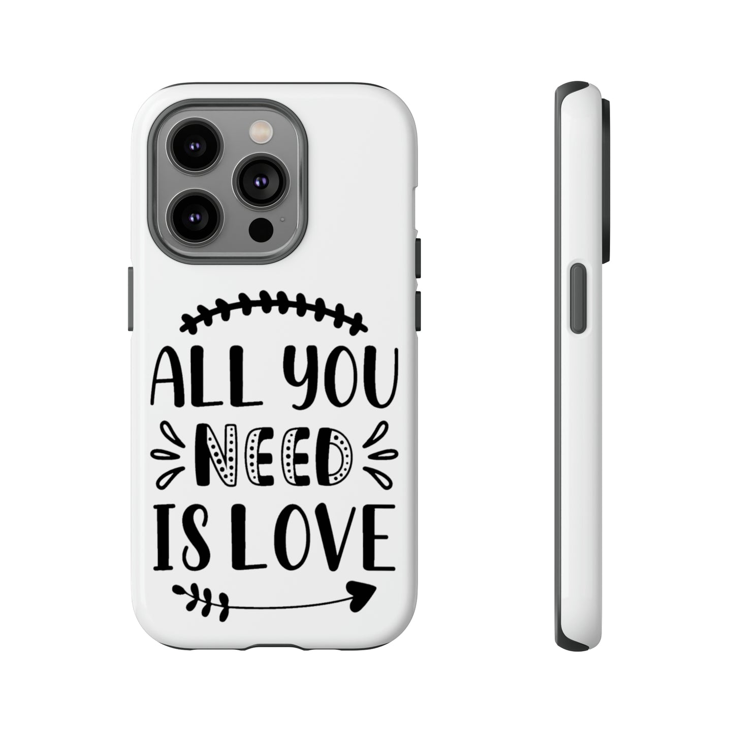 All You Need is Love Tough Cases